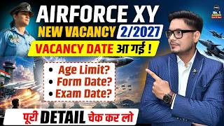 Airforce 2/2027 Notification | Airforce 2/2027 Age limit, Form, Exam Date |Airforce New Vacancy 2027