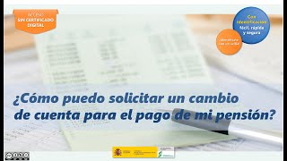 Cómo solicitar un cambio de cuenta para el pago de tu pensión [sin certificado digital]