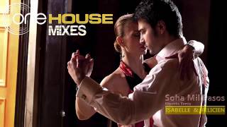 Isabelle & Felicien - Soha - Mil pasos (Kizomba Remix) |||oneHouseMixes Resimi