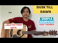 CHORD SIMPLE GAMPANG (Dusk Till Dawn - ZAYN ft. Sia) (Tutorial Gitar) Mudah!