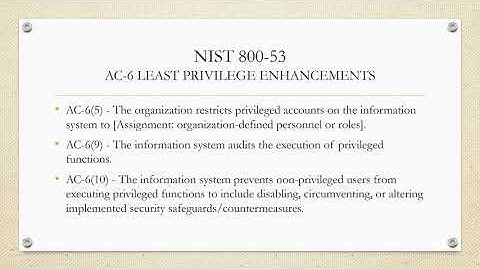 AuditTrails: NIST 800-53 -  AC-6,   Least Privilege Guidance