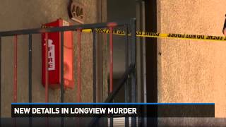 New details in Longview murder