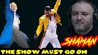 SHAMAN - THE SHOW MUST GO ON [COVER] (REACTION)