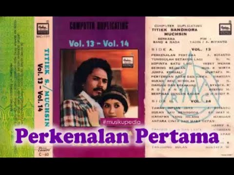 (Full Album) Titiek Sandhora \u0026 Muchsin Vol. 13 # Perkenalan Pertama