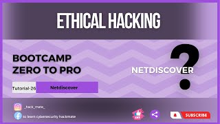 Complete Ethical Hacking Bootcamp 2023 Zero to pro || Netdiscover tutorial-26