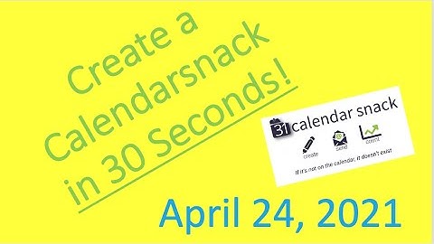 How to Create a Calendarsnack