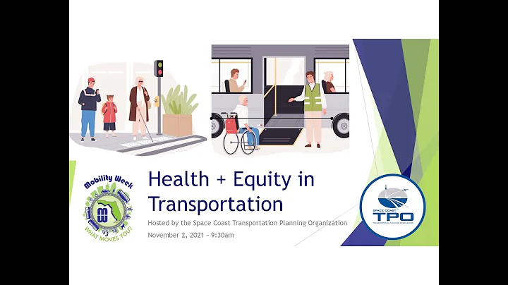 Mobility Week Webinar - Health + Equity in Transpo...