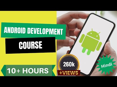 Android Development Tutorial For Beginners in Hindi - Android Full Course