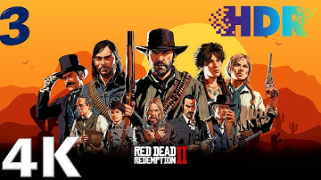 Red Dead Redemption 2 Walkthrough Gameplay Part 3 [4K HDR RTX 2080Ti] - no commentary