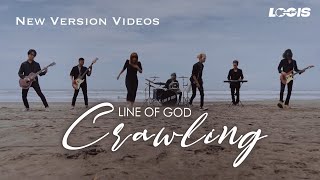 Crawling - Line Of God ( New Version Videos )