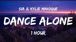 (⏱️1Hour) Sia, Kylie Minogue - Dance Alone [Lyrics/Paroles]