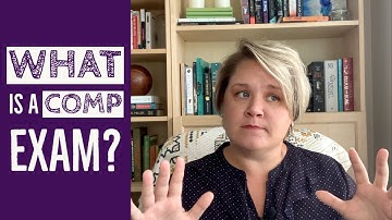 What is a Comp (Comprehensive) Exam?