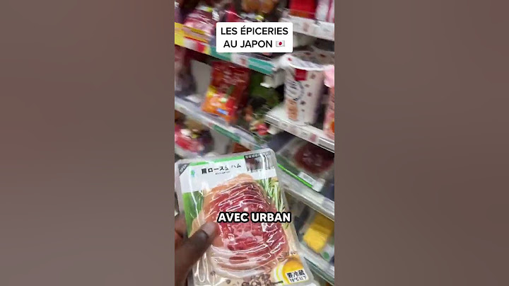 LES ÉPICERIES AU JAPON !
