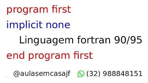 Curso de fortran 90/95 (aula zero)