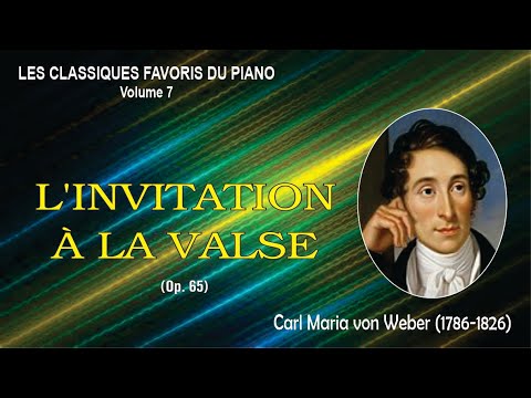 L'INVITATION À LA VALSE (Op.65) - Carl Maria Von Weber