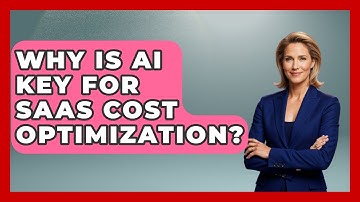 Why Is AI Key For SaaS Cost Optimization? - The SaaS Pros Breakdown