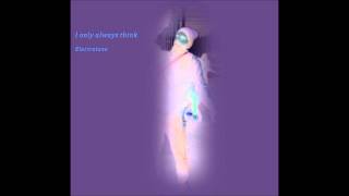 I only always think - Electrelane