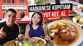 Yut Kee Restaurant 镒记茶餐室 | Hainanese Food in Kuala Lumpur | Best Eats in Kuala Lumpur
