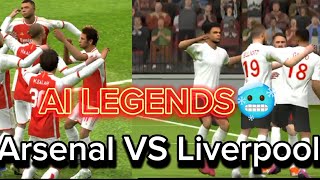 ARSENAL VS LIVERPOOL | E FOOTBALL 24 | I VS AI legends 🥶| League match |