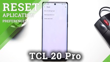 How to Reset App Preferences on TCL 20 Pro – Restore App Defaults