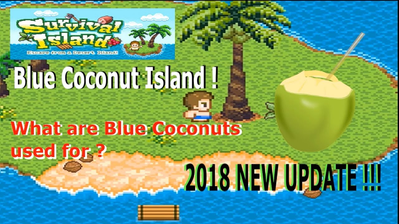 Nicobit Survival Island Stage 2 Blue Coconut Island YouTube nicobit-survival-island-stage-2-blue-coconut-island-youtube