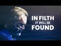 In filth it will be found  jordan peterson  powerful life advice