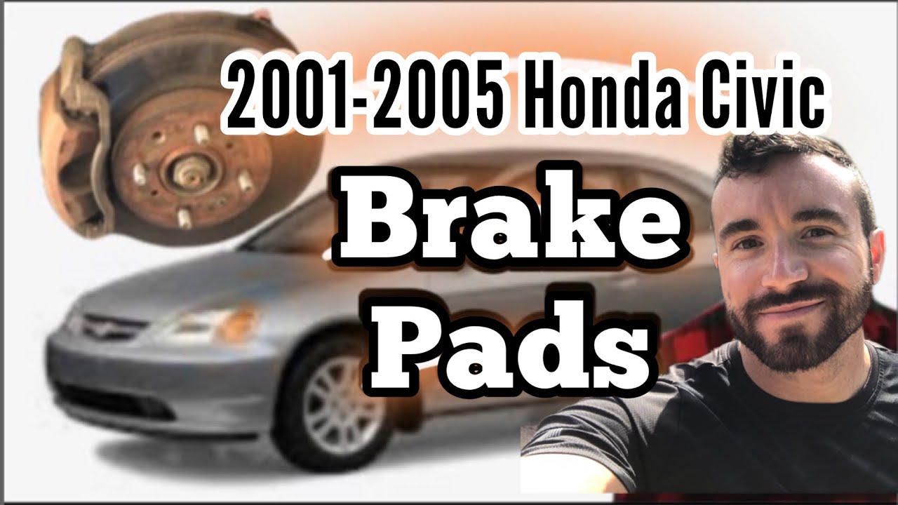2001-2005 Honda Civic Brake Pads How to Replace - YouTube