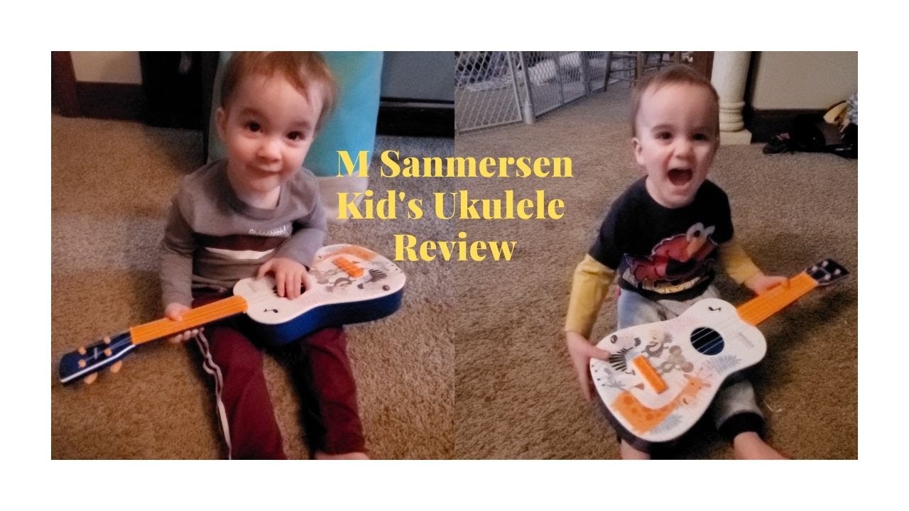 M Sanmersen Kid's Ukulele | Review | Musical Gift For Toddlers