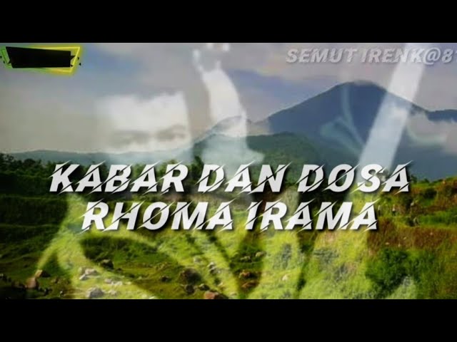 KABAR DAN DOSA _ RHOMA IRAMA  [ lirik ] class=