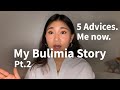 Pt.2 My Bulimia Story (Advices? My life now?) | 나의 섭식장애에 관한 이야기