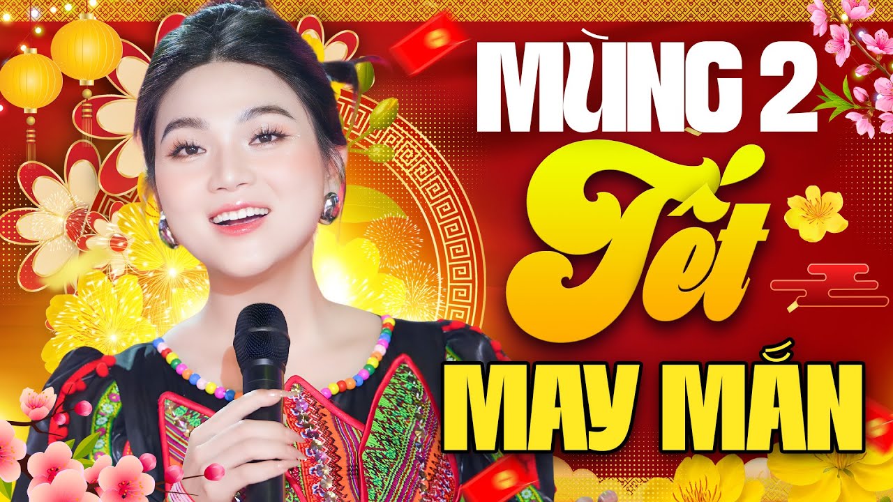 MÙNG 2 RỰC RỠ Đón Tết Đầy MAY MẮN VÀ TÀI LỘC - LK Nhạc Xuân 2026 Nắng Có Còn Xuân