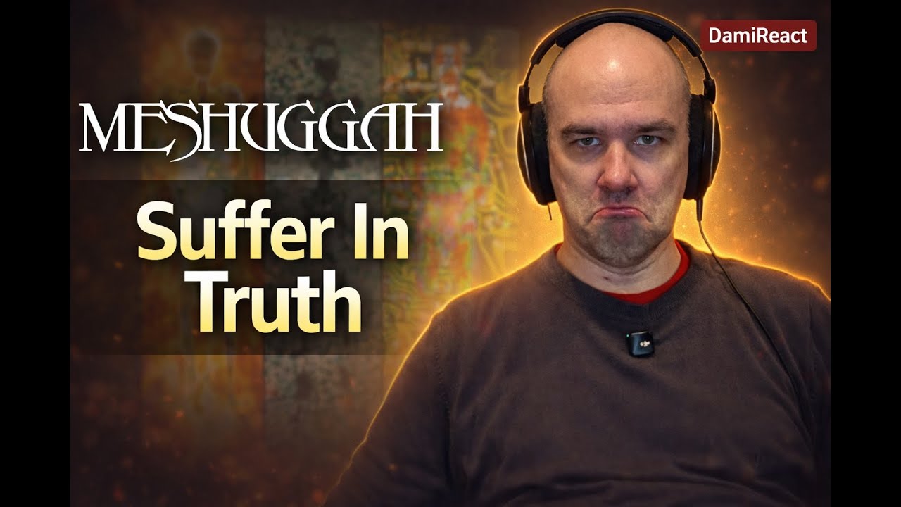 Meshuggah - Suffer In Truth | First Reaction