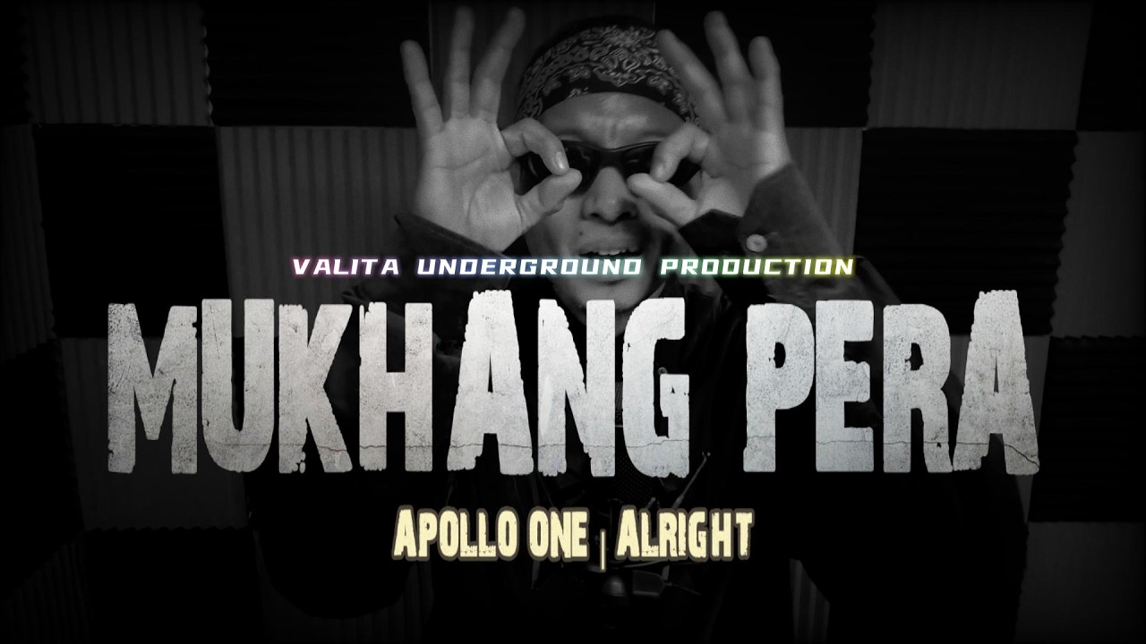 MUKHANG PERA (Music Vid) APOLLO ONE | ALRIGHT