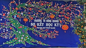 Sơ kết học kì 1, năm học 2022 - 2023. Trường TH Hồng Quang _ Trò chơi vui nhộn