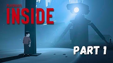 INSIDE - PART 1 | PC Gameplay Walkthrough FULL GAME (No Commentary)
