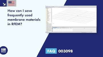[EN] FAQ 003098 | How can I save frequently used membrane materials in RFEM?