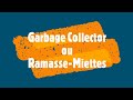 Garbage collector ou ramassemiettes  comprendre la plateforme java