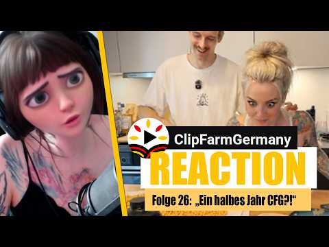 😂 Schon ein halbes Jahr CFG?! | 1991Evie reagiert auf ClipFarmGermany Folge 26
