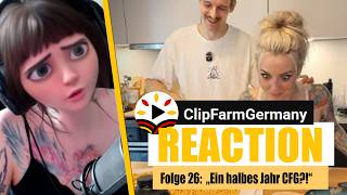 😂 Schon ein halbes Jahr CFG?! | 1991Evie reagiert auf ClipFarmGermany Folge 26