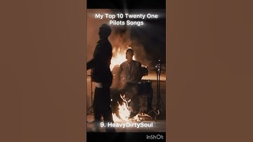 My Top 10 Twenty One Pilots Songs