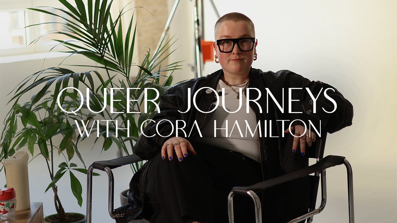 Queer Journeys | Cora Hamilton.