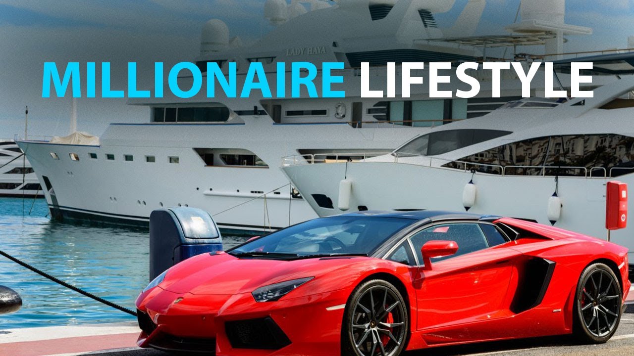 Millionaire Lifestyle | Life Of Millionaire & Millionaire Lifestyle Entrepreneur Motivation