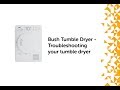 Bush tumble dryer  troubleshooting your tumble dryer