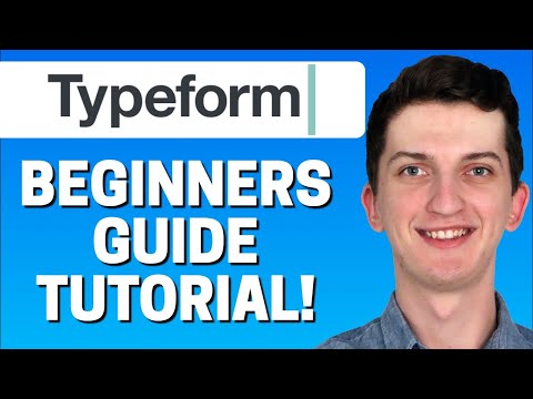 How To Use TypeForm - Simple Tutorial (2022)