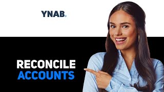 How to reconcile accounts in ynab