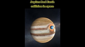 Jupiter And Earth collision in space #space #universe #nasausa  #planet #jupiter #shorts #viral