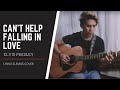 Cant help falling in love  elvis presley chino elemos cover
