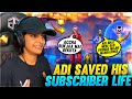 Aditech Saved His Subscriber Life ❤️🤯 - Must Watch Op Gameplay 😂 - Garena Free Fire