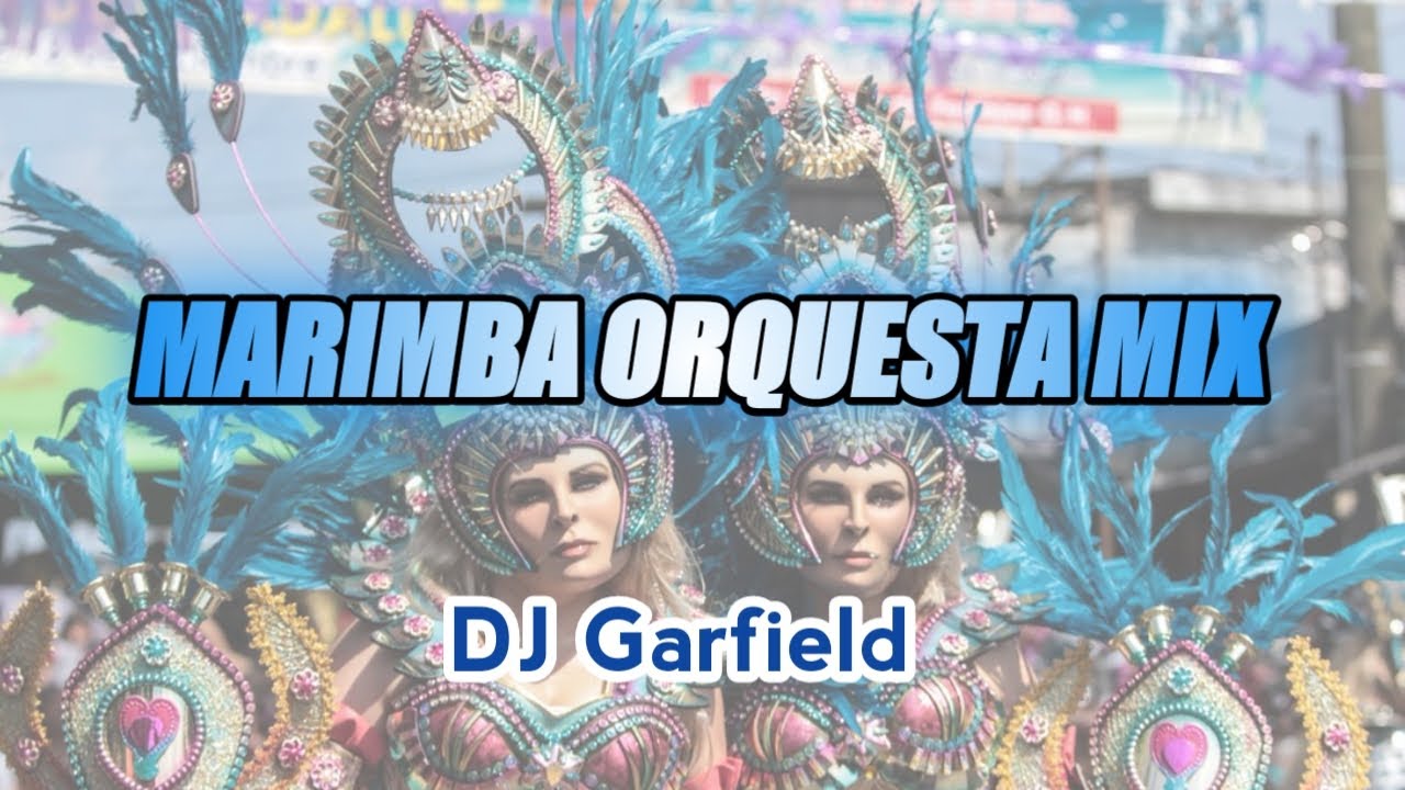 Marimbas Orquestas mix YouTube