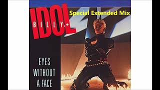 Billy Idol - Eyes Without A Face (Special Extended Mix)